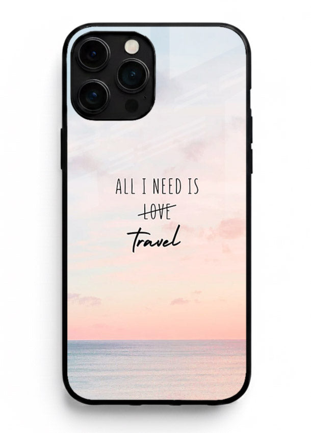 All I Need Travel pastel quote artwork iphone 13 pro max glass back cover