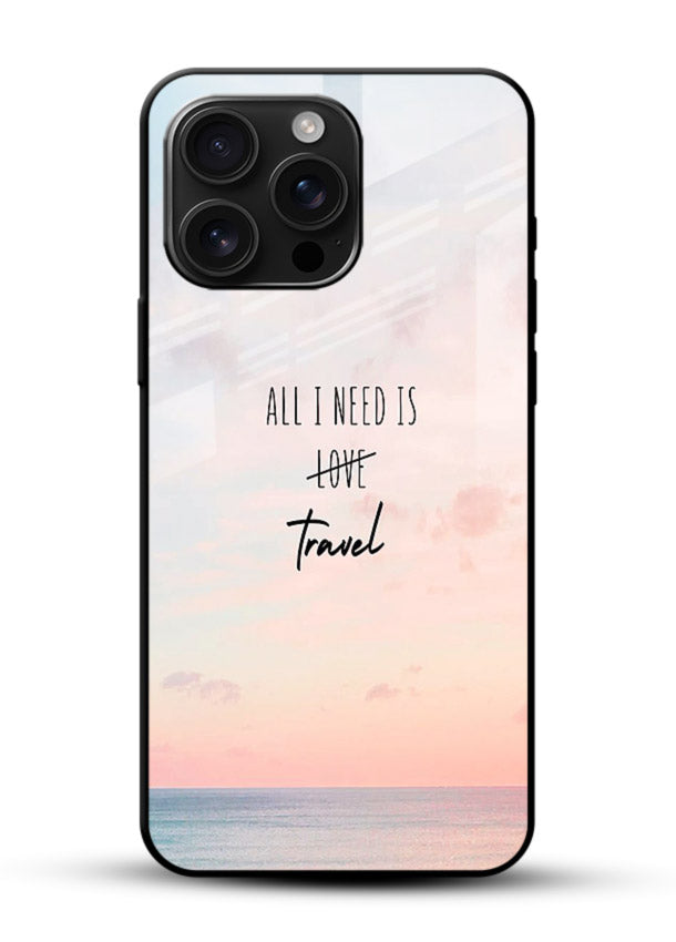 All I Need Travel pastel quote artwork glossy vibrant premium glass back cover - Angle Front