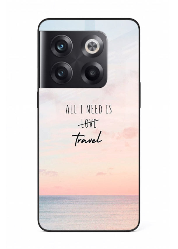 All I Need Travel pastel quote artwork OnePlus 10T glass back cover