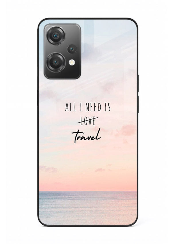 All I Need Travel pastel quote artwork OnePlus Nord CE2 Lite 5G glass back cover