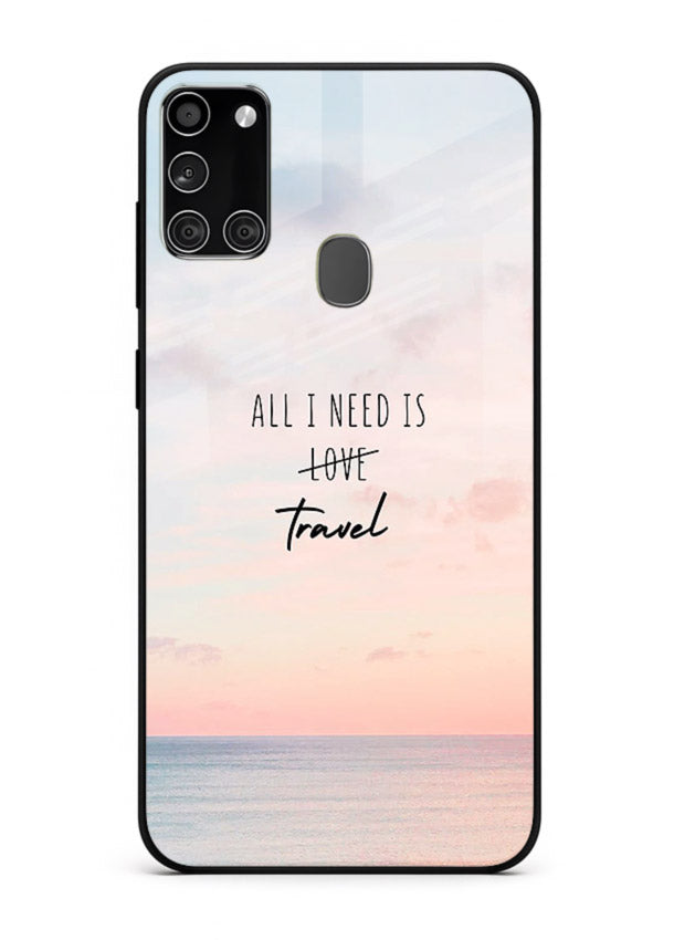 All I Need Travel pastel quote artwork Samsung A21s glass back cover