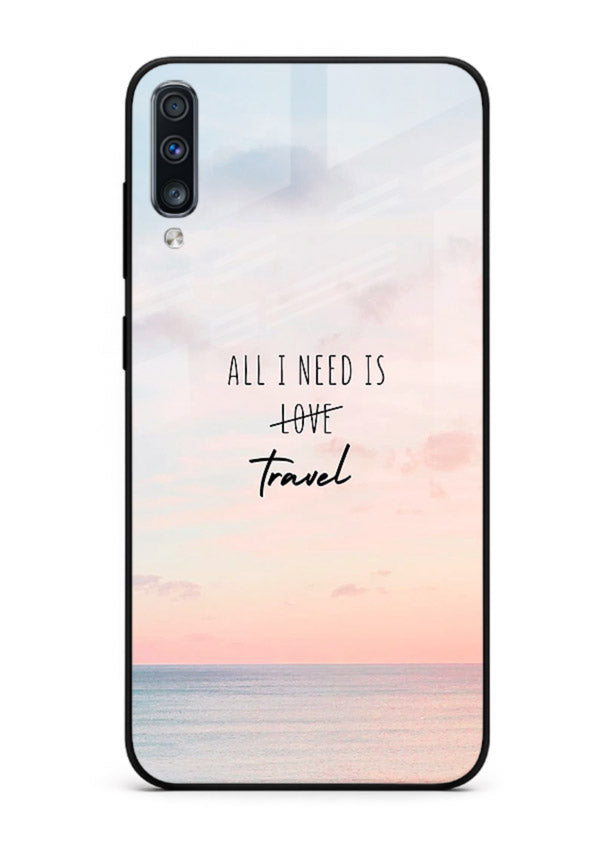 All I Need Travel pastel quote artwork Samsung A70 glass back cover