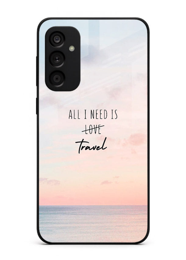 All I Need Travel pastel quote artwork Samsung A04s 5G glass back cover