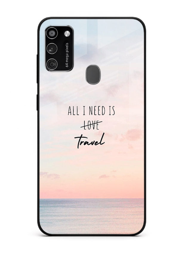 All I Need Travel pastel quote artwork Samsung M30s glass back cover