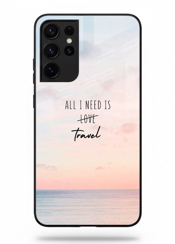All I Need Travel pastel quote artwork Samsung S21 Ultra glass back cover
