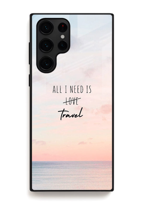 All I Need Travel pastel quote artwork Samsung S25 Ultra glass back cover