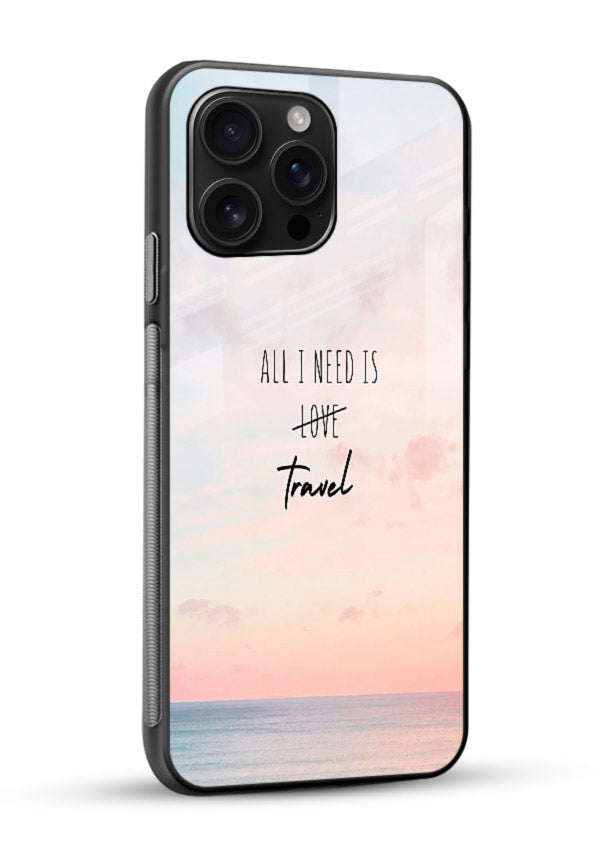 All I Need Travel pastel quote artwork glossy vibrant premium glass back cover - Angle Side