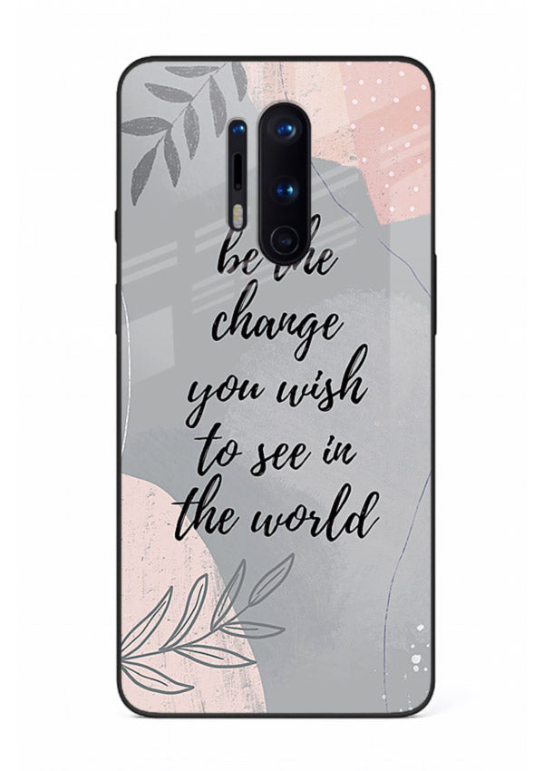 Botanical motivational quote artwork on OnePlus 8 Pro glass back cover with soft calming tones.