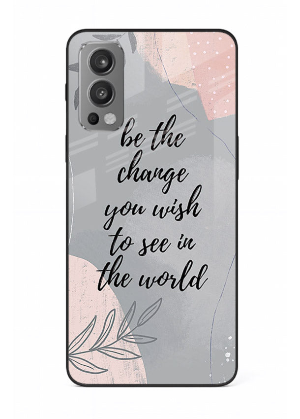 Botanical motivational quote artwork on OnePlus Nord 2 glass back cover with soft calming tones.