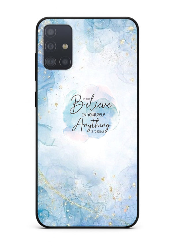 Dreamy sky and motivational lettering on Samsung A51 glass back cover with soft blue tones.