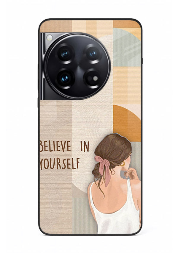 Believe In Yourself Girl inspirational artwork OnePlus 12 glass back cover