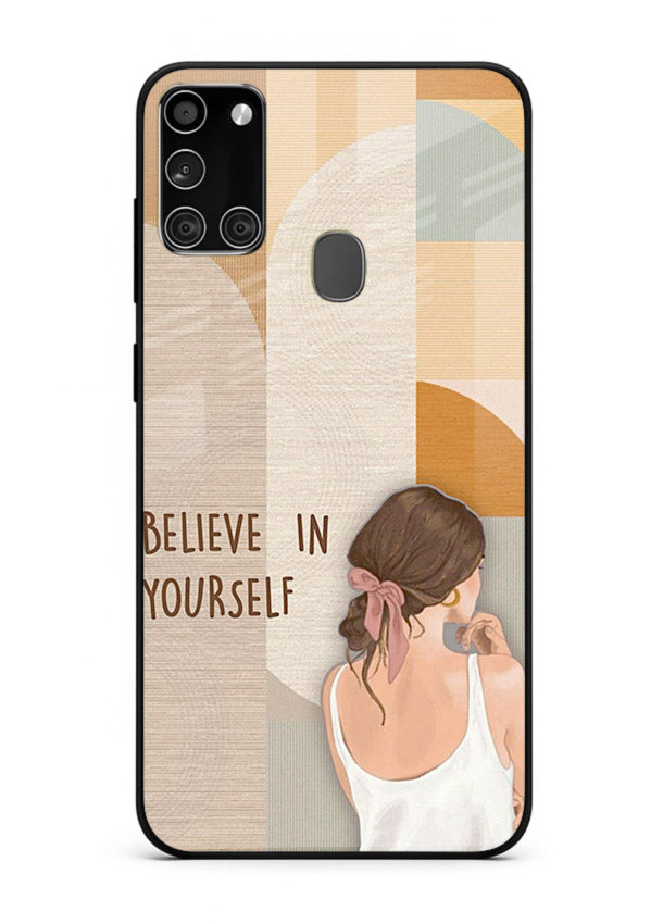 Believe In Yourself Girl inspirational artwork Samsung A21s glass back cover