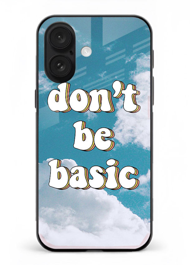 Dont Be Basic Clouds pastel quote artwork iphone 16 plus glass back cover