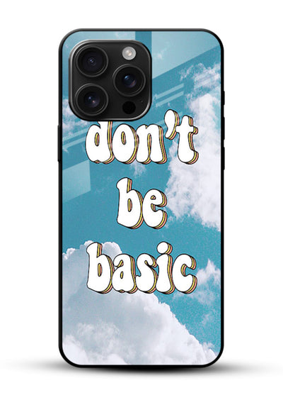 Dont Be Basic Clouds pastel quote artwork glossy vibrant premium glass back cover - Angle Front