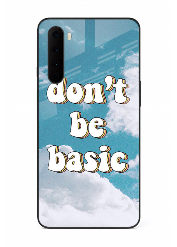 Dont Be Basic Clouds pastel quote artwork OnePlus Nord glass back cover