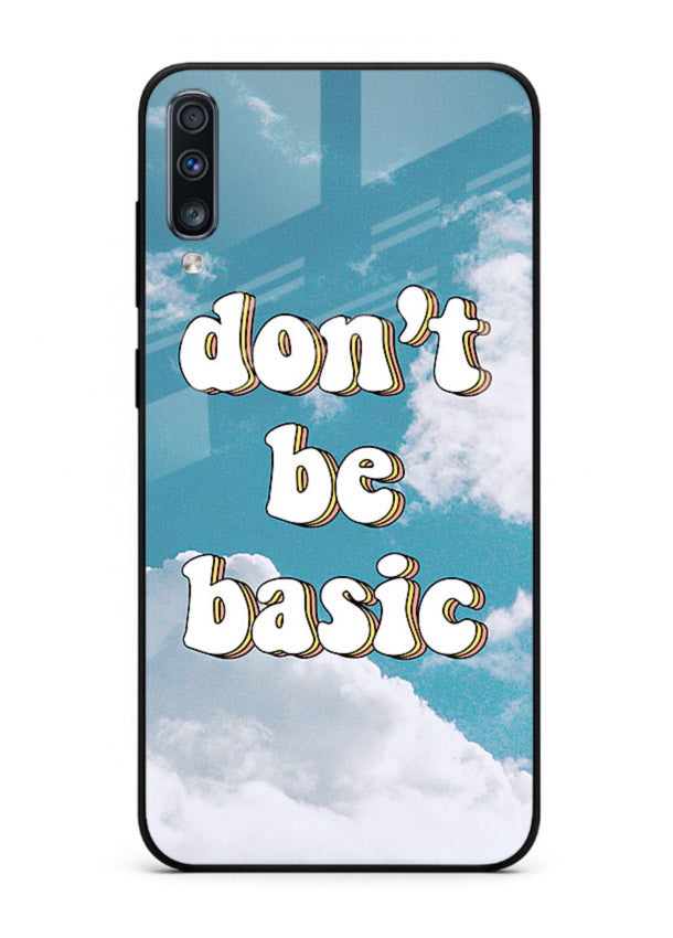 Dont Be Basic Clouds pastel quote artwork Samsung A50 glass back cover