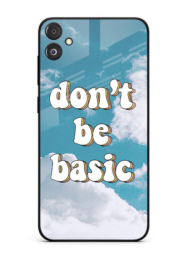 Dont Be Basic Clouds pastel quote artwork Samsung F04 5G glass back cover