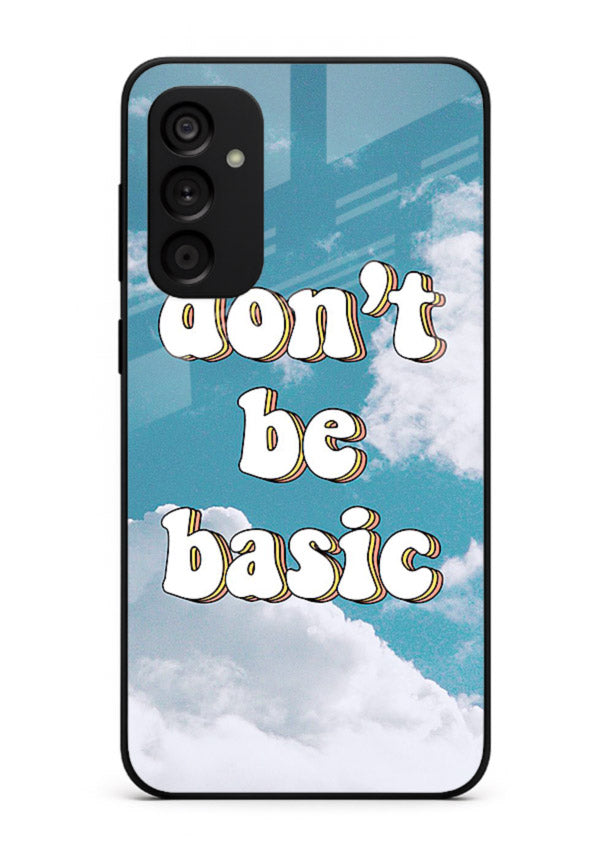 Dont Be Basic Clouds pastel quote artwork Samsung F15 5G glass back cover