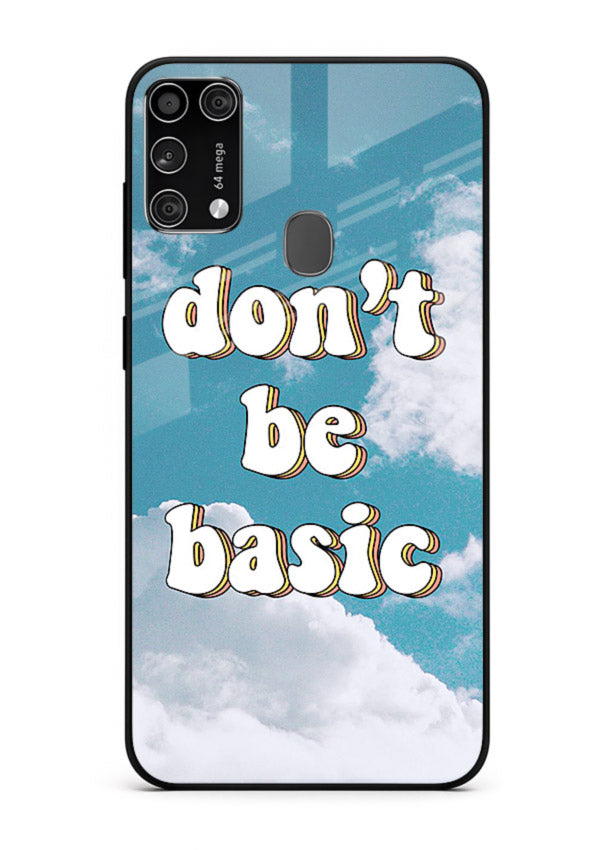 Dont Be Basic Clouds pastel quote artwork Samsung M31 Prime glass back cover