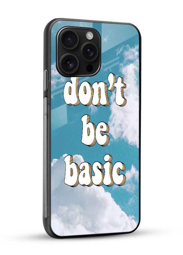 Dont Be Basic Clouds pastel quote artwork glossy vibrant premium glass back cover - Angle Side