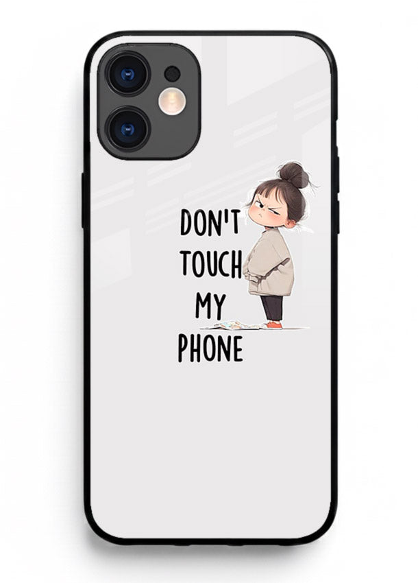 Donâ€™t Touch Phone bold typography artwork iphone 12 glass back cover