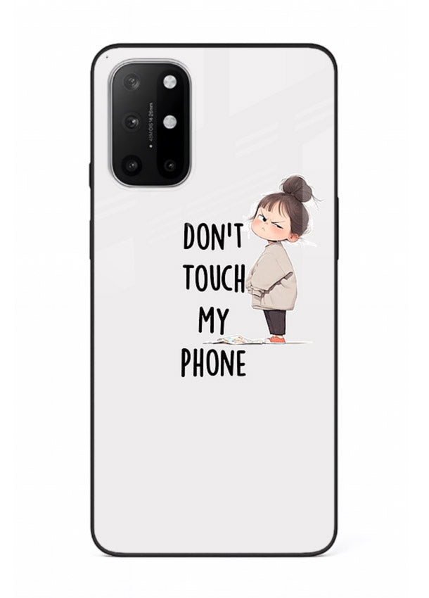 Donâ€™t Touch Phone bold typography artwork OnePlus 8T glass back cover