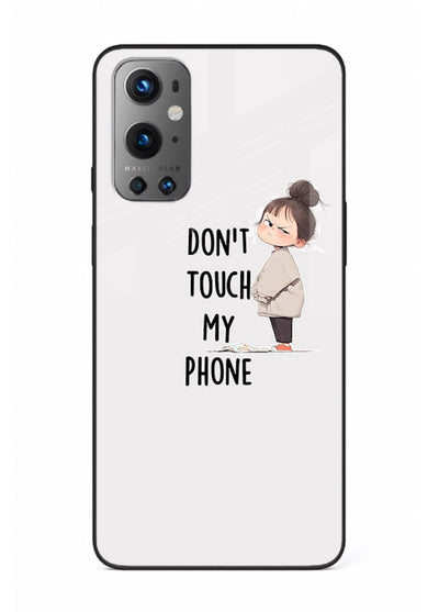 Donâ€™t Touch Phone bold typography artwork OnePlus 9 glass back cover