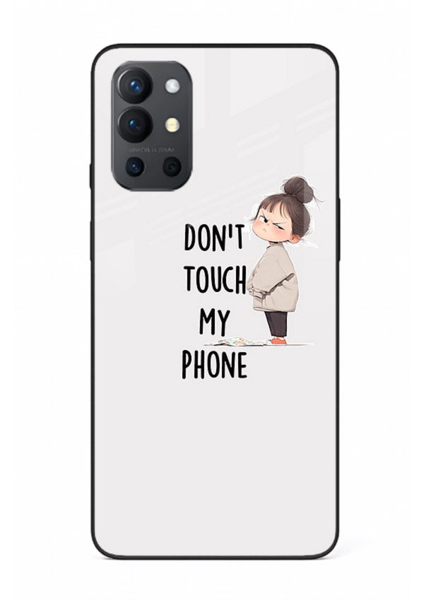 Donâ€™t Touch Phone bold typography artwork OnePlus 9R glass back cover