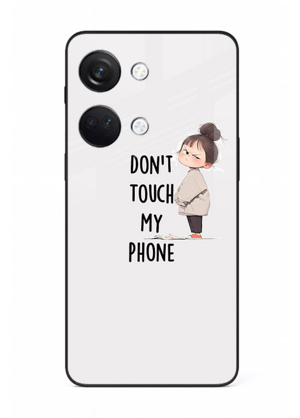Donâ€™t Touch Phone bold typography artwork OnePlus Nord 3 glass back cover
