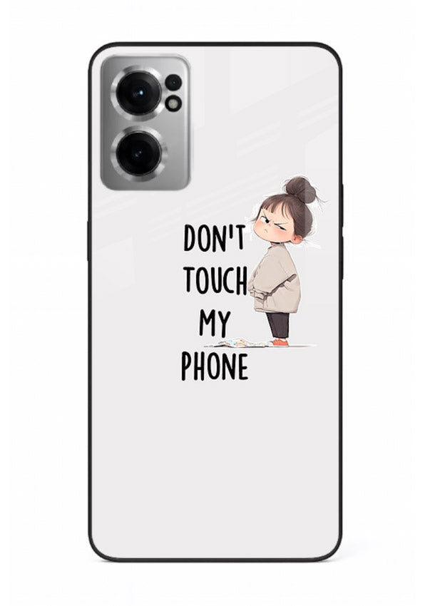 Donâ€™t Touch Phone bold typography artwork OnePlus Nord CE2 5G glass back cover