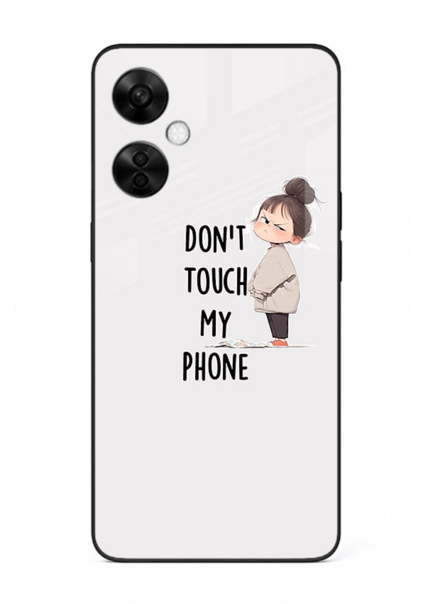 Donâ€™t Touch Phone bold typography artwork OnePlus Nord CE3 Lite glass back cover