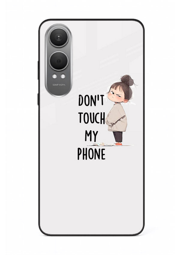 Donâ€™t Touch Phone bold typography artwork OnePlus Nord CE4 Lite glass back cover