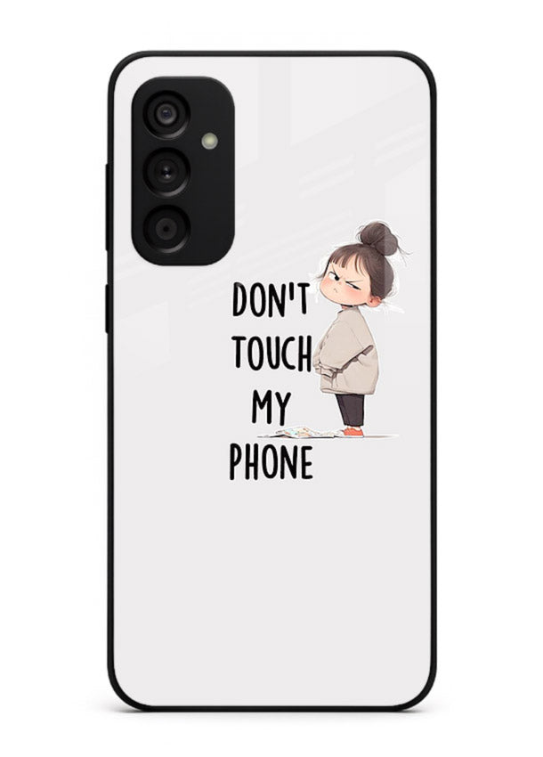 Donâ€™t Touch Phone bold typography artwork Samsung M14 4G glass back cover