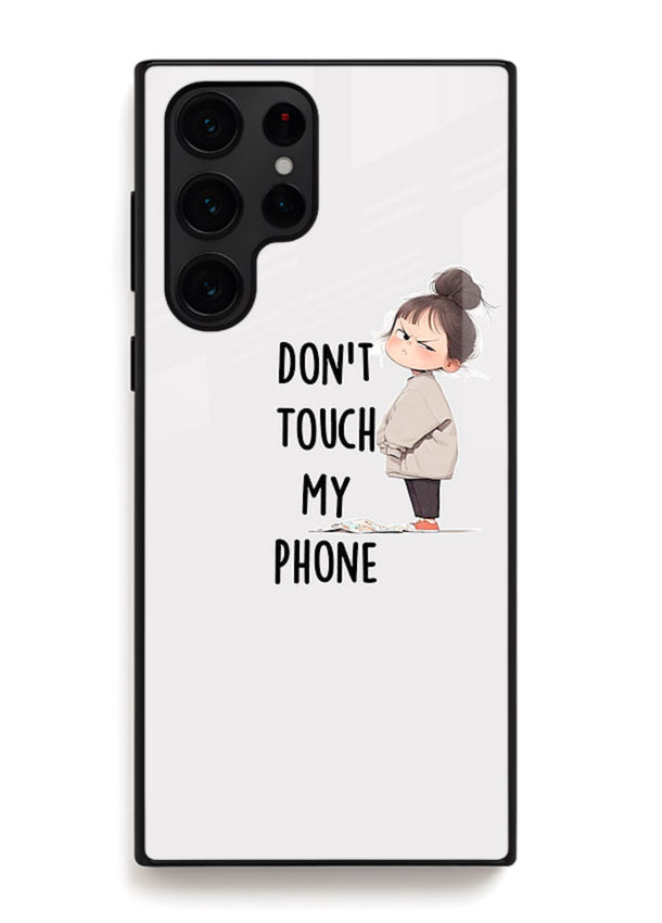Donâ€™t Touch Phone bold typography artwork Samsung S25 Ultra glass back cover
