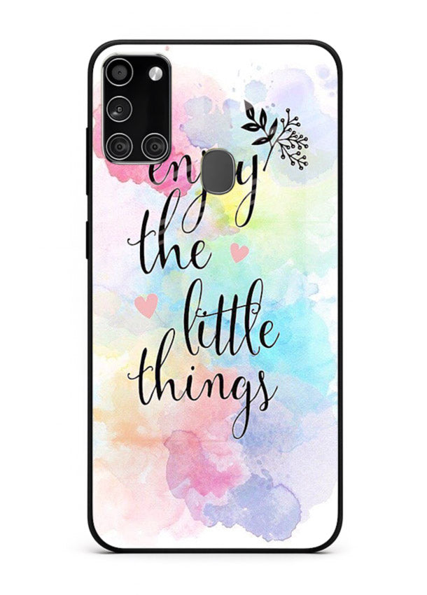 Watercolor splash quote printed on Samsung A21s glass back cover with colorful soft tones.