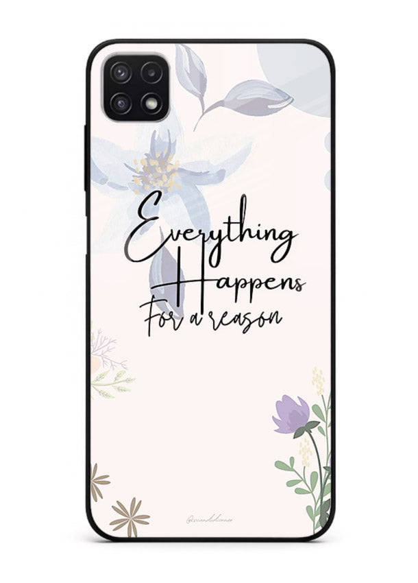 Pastel floral quote printed on Samsung A22 5G glass back cover with calming tones.