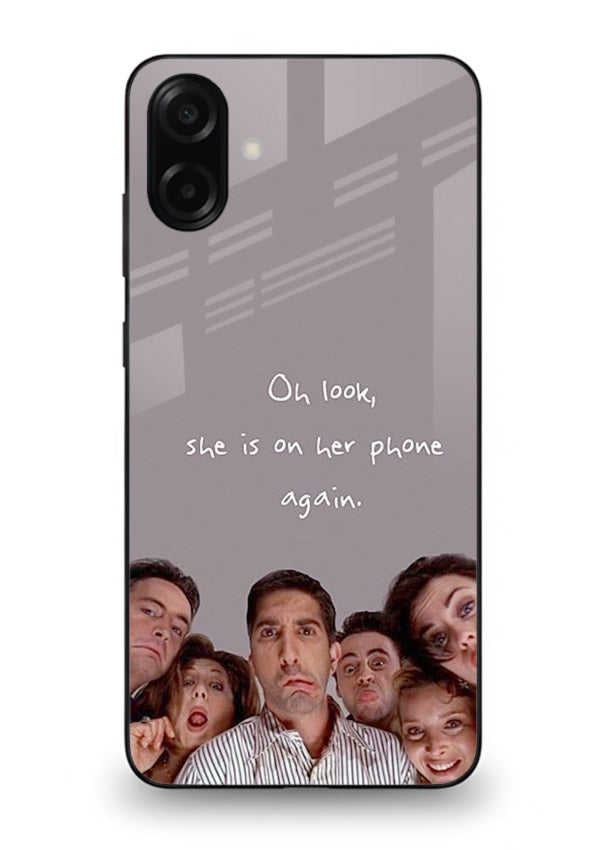 Grey friends quote artwork printed on glossy tempered glass Samsung A06 5G back cover