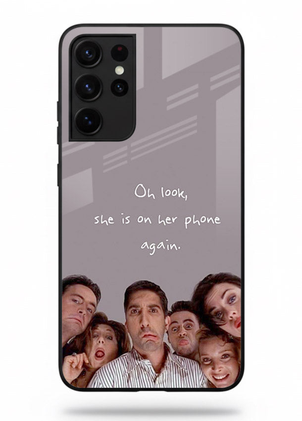 Grey friends quote artwork printed on glossy tempered glass Samsung S21 Ultra back cover