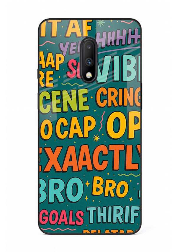 Gen Z Slang Poster trendy typography artwork OnePlus 7 glass back cover