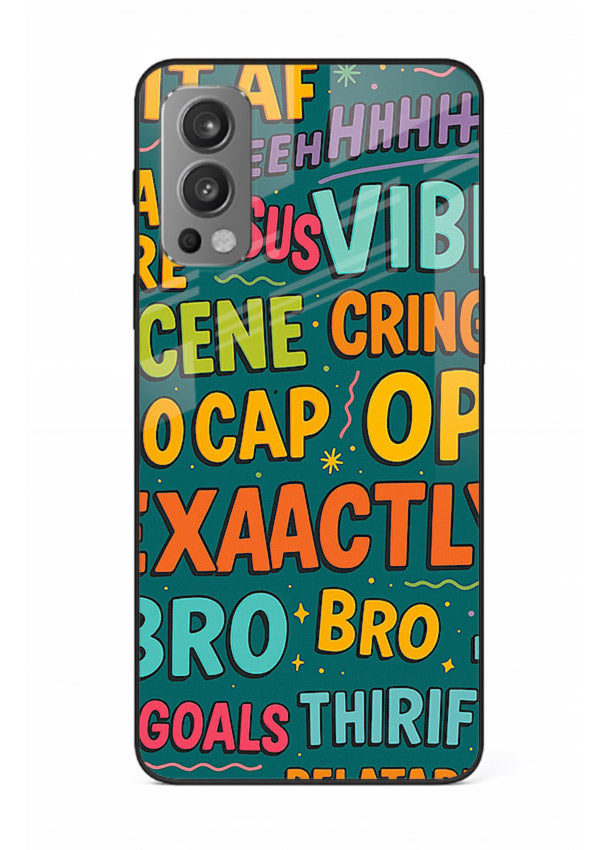 Gen Z Slang Poster trendy typography artwork OnePlus Nord 2 glass back cover