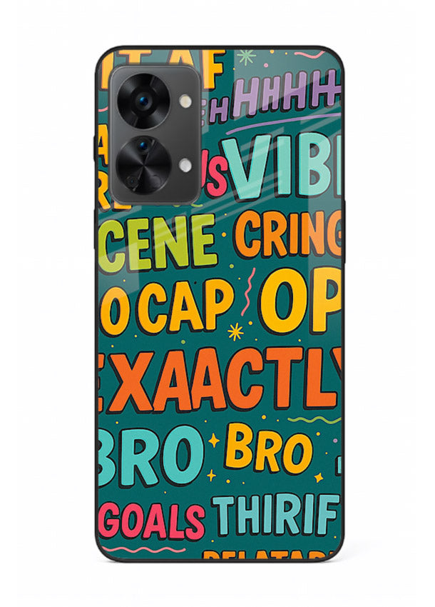 Gen Z Slang Poster trendy typography artwork OnePlus Nord 2T glass back cover