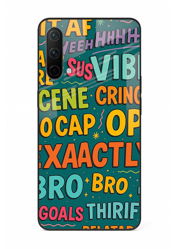 Gen Z Slang Poster trendy typography artwork OnePlus Nord CE 5G glass back cover