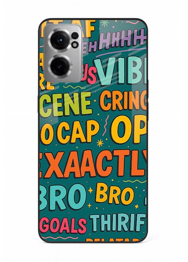 Gen Z Slang Poster trendy typography artwork OnePlus Nord CE2 5G glass back cover