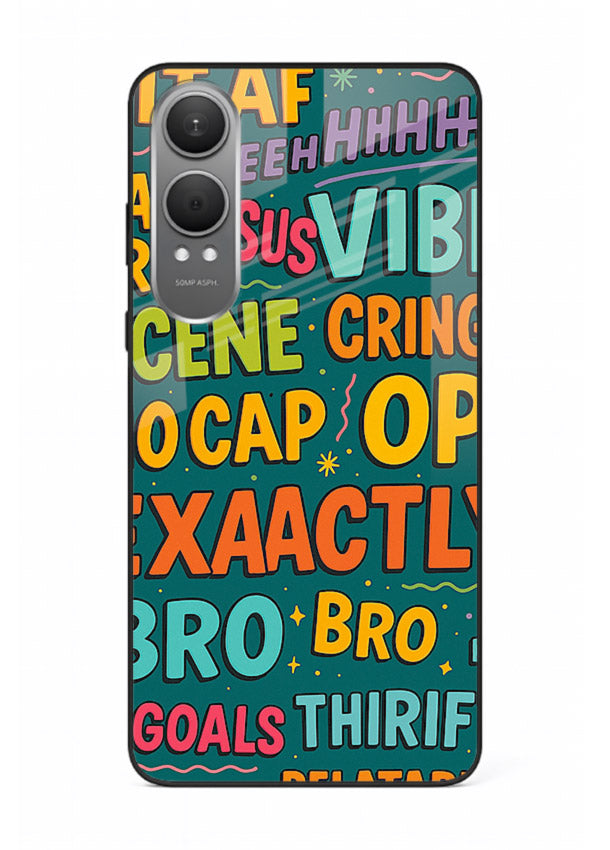 Gen Z Slang Poster trendy typography artwork OnePlus Nord CE4 Lite glass back cover
