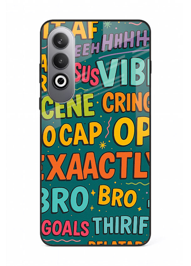 Gen Z Slang Poster trendy typography artwork OnePlus Nord CE4 glass back cover