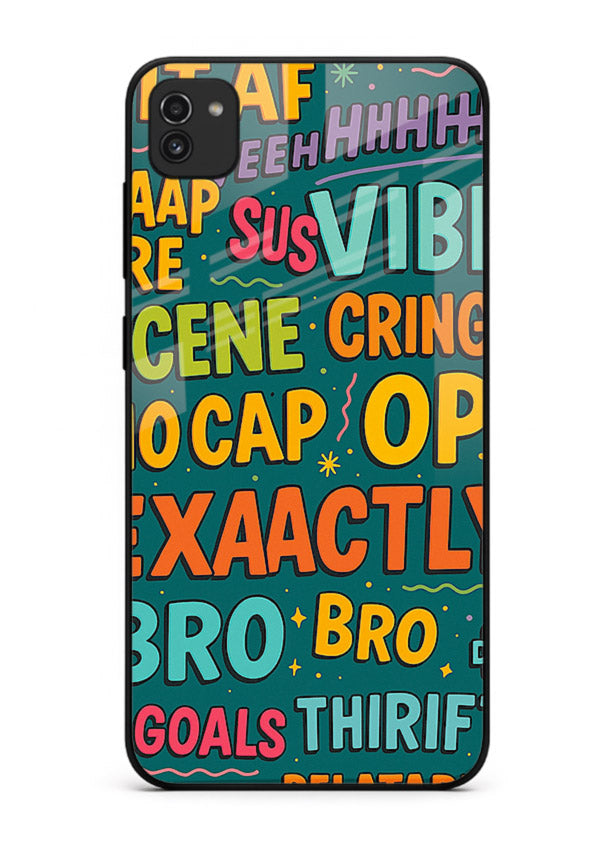 Gen Z Slang Poster trendy typography artwork Samsung A03 glass back cover