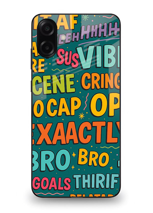Gen Z Slang Poster trendy typography artwork Samsung A07 4G glass back cover