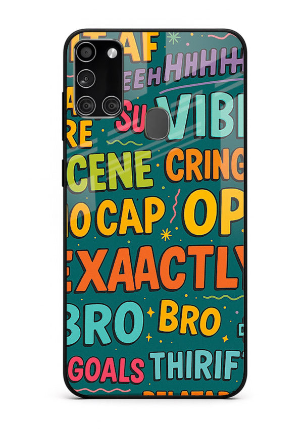 Gen Z Slang Poster trendy typography artwork Samsung A21s glass back cover