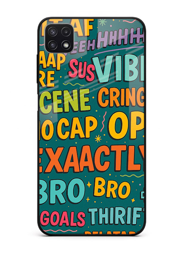 Gen Z Slang Poster trendy typography artwork Samsung F42 5G glass back cover