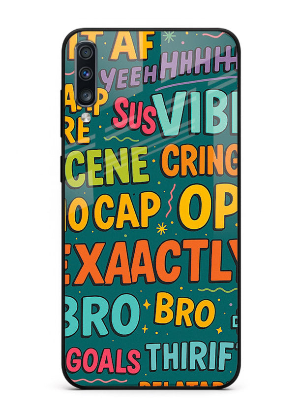 Gen Z Slang Poster trendy typography artwork Samsung A70 glass back cover